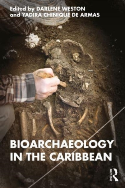 Bioarchaeology In The Caribbean