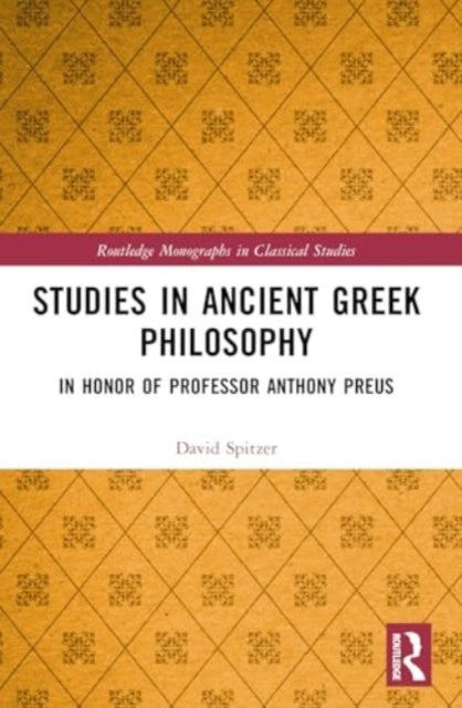 Studies In Ancient Greek Philosophy In Honor of Professor An