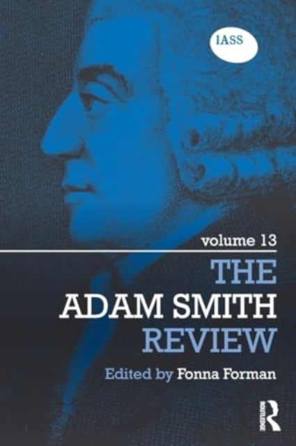 The Adam Smith Review Volume 13