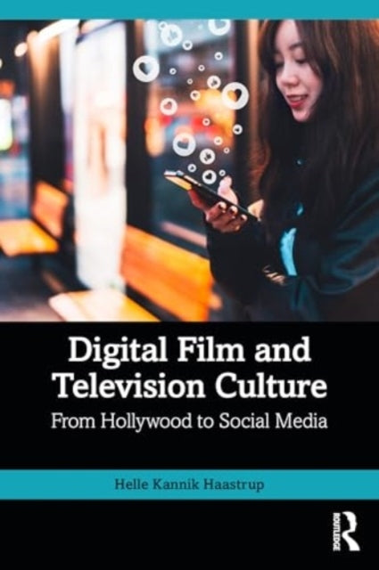 D2 Digital Film and Television Culture From Hollywood To Social