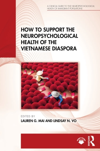 How To Support The Neuropsychological Health Of The Vietname
