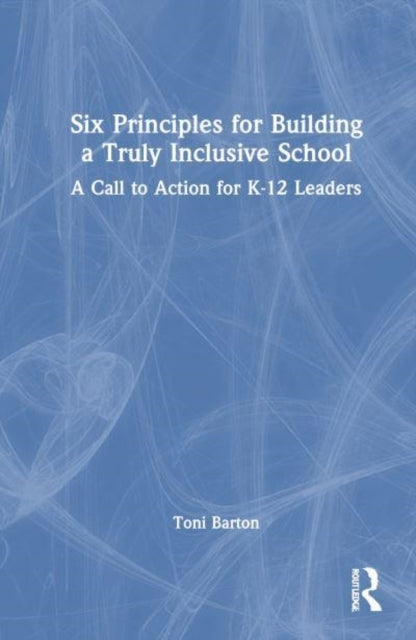 D1 Six Principles For Building A Truly Inclusive School A Call
