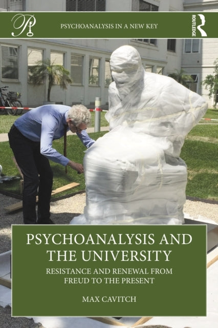 Psychoanalysis and The University Resistance and Renewal Fro