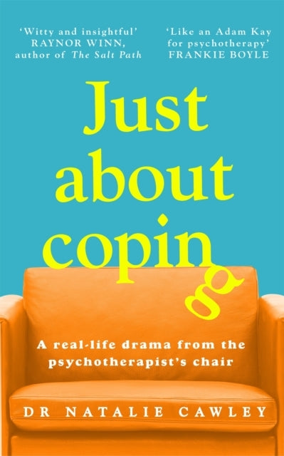 Just About Coping A Real-Life Drama From The Psychotherapist