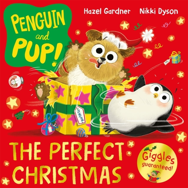 Penguin and Pup: The Perfect Christmas A Laugh-Out-Loud Chri