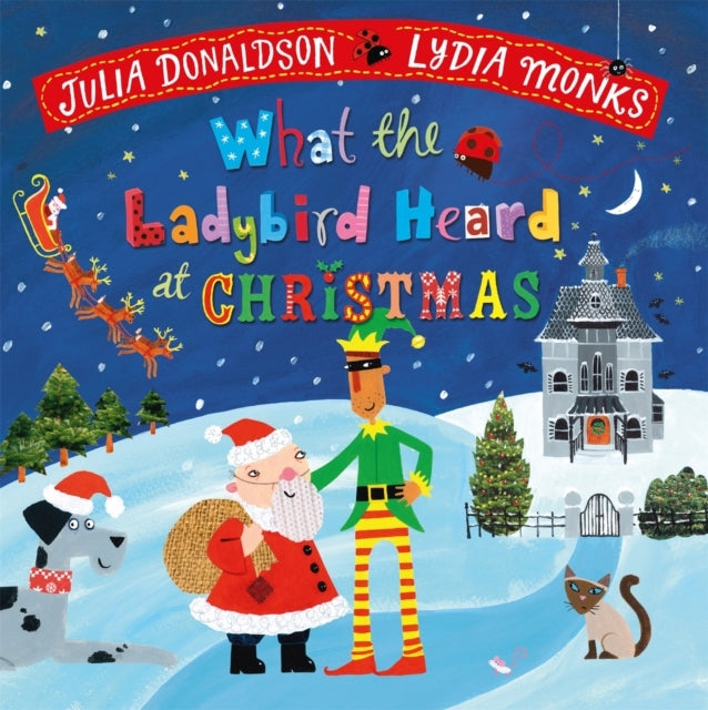 What The Ladybird Heard At Christmas The Perfect Christmas G