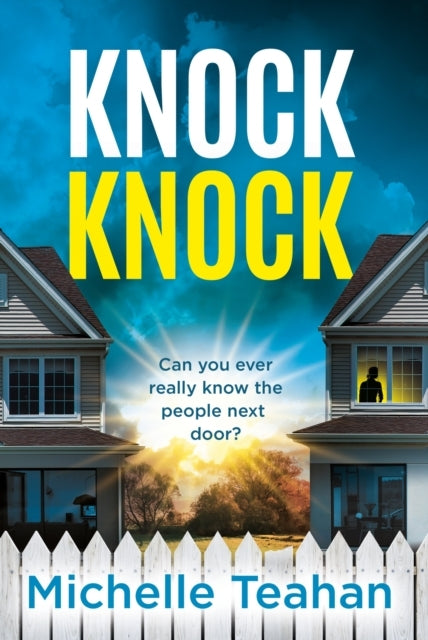 Knock Knock An Addictive And Unmissable Thriller With A Kill