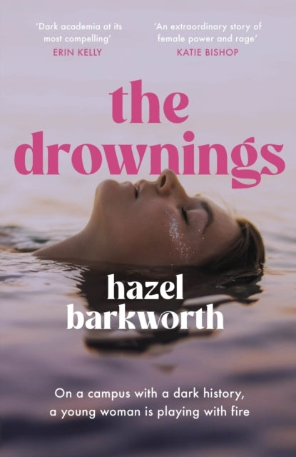 The Drownings An Electrifying Coming-of-Age Story, Set On A