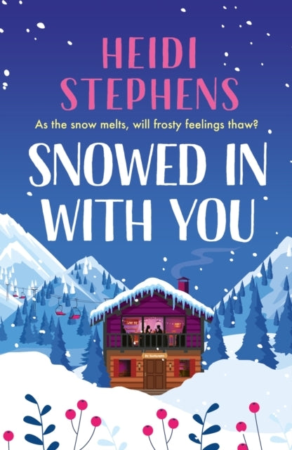 Snowed in With You