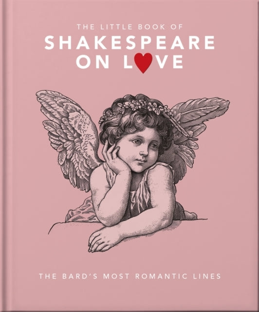 The Little Book Of Shakespeare On Love
