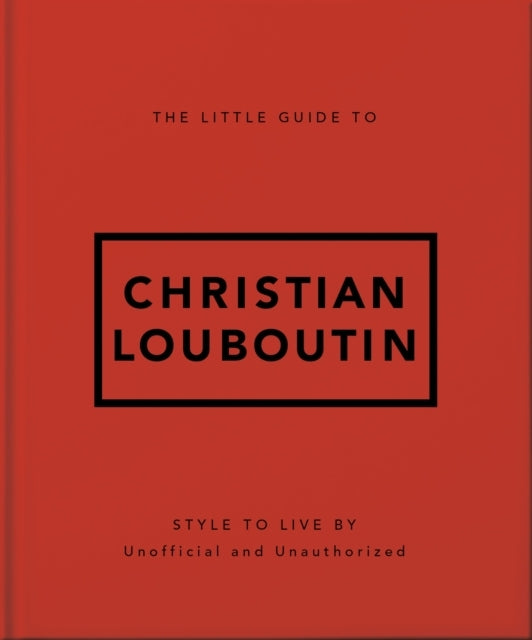 The Little Guide to Christian Louboutin
