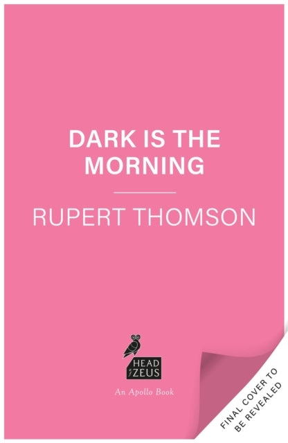Dark Is the Morning