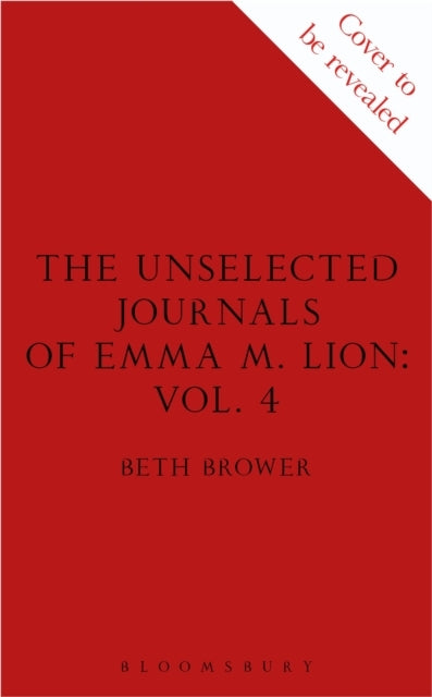 The Unselected Journals of Emma M. Lion, vol. 4