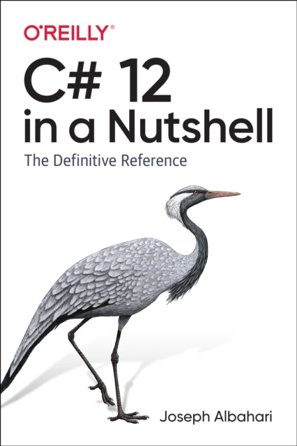 C# 12 in a Nutshell - C