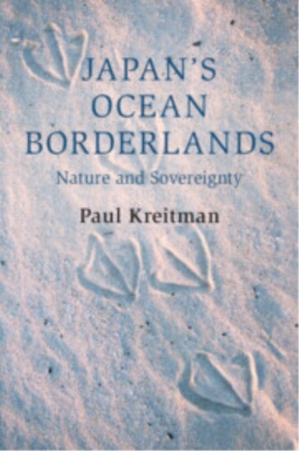 Japan's Ocean Borderlands Nature and Sovereignty