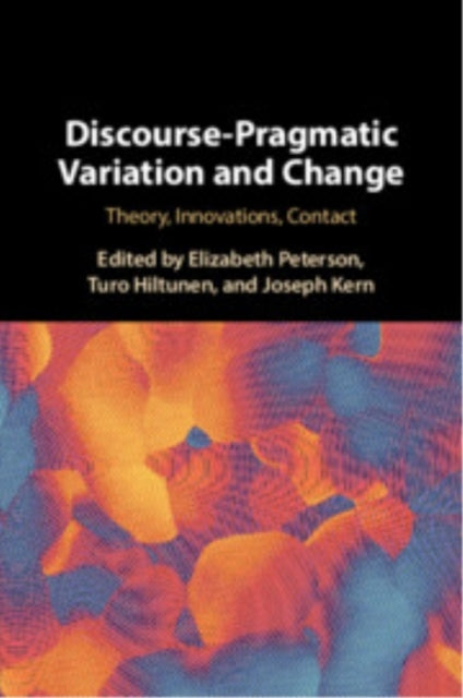 Discourse-Pragmatic Variation And Change Theory, Innovations