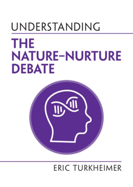 Understanding the Nature-nurture Debate