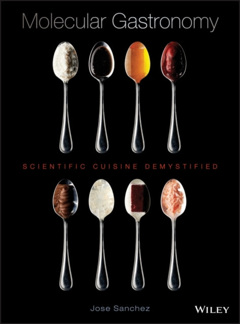 Molecular Gastronomy Scientific Cuisine Demystified