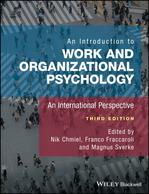 An Introduction to Work and Organizational Psychology an Int