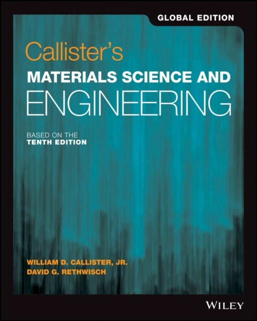 Callister's Materials Science and Engineering, Global Editio