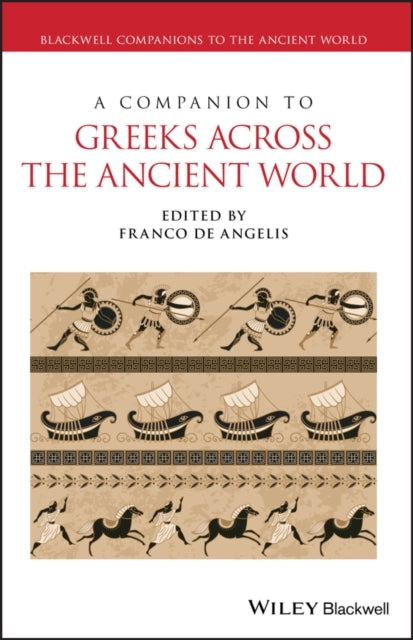 A Companion To Greeks Across The Ancient World
