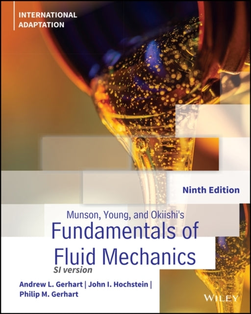 Munson, Young and Okiishi's Fundamentals of Fluid Mechanics,