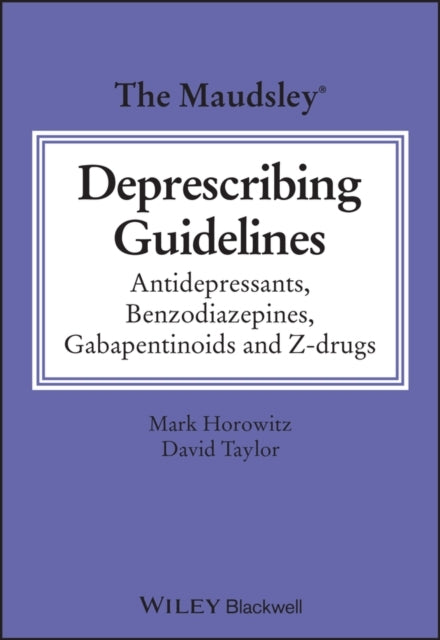 The Maudsley Deprescribing Guidelinesantidepressants Benzod