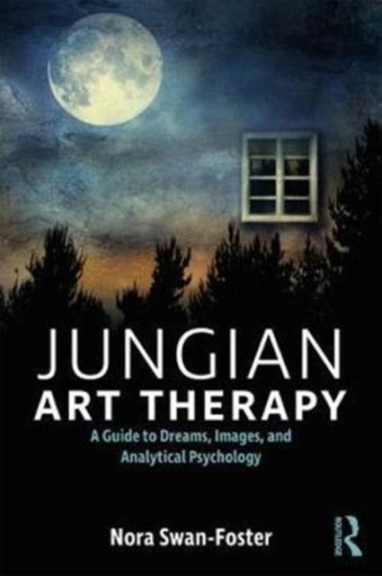 Jungian Art Therapyimages Dreams and Analytical Psychology