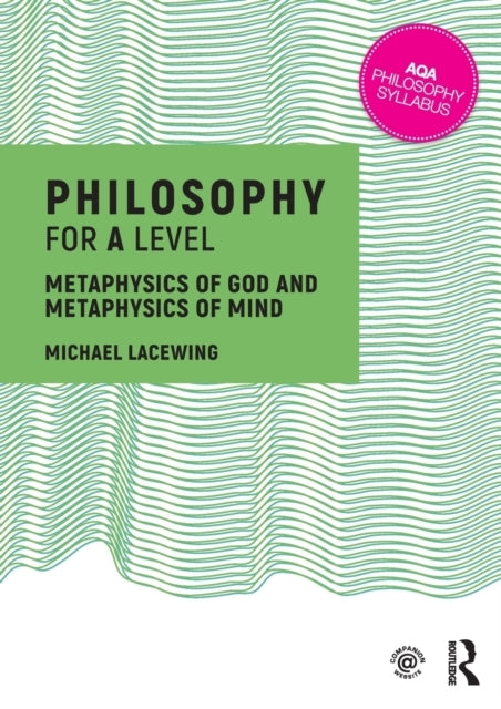 Philosophy For A Level Metaphysics Of God And Metaphysics Of