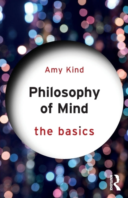 Philosophy of Mind the Basics