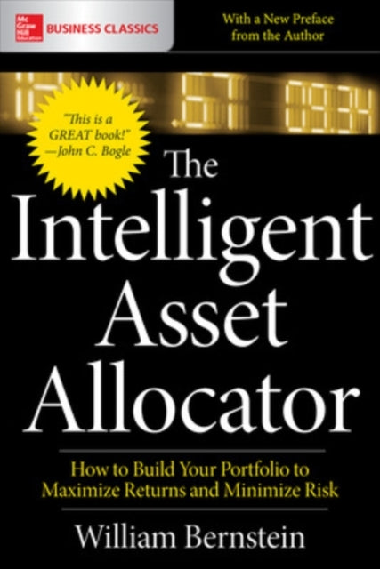 The Intelligent Asset Allocator: How to Build Your Portfolio