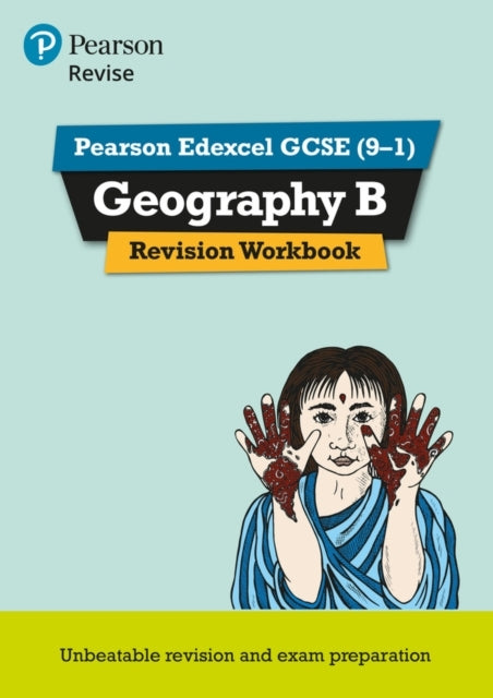 Pearson Revise Edexcel Gcse Geography B Revision Workbook -