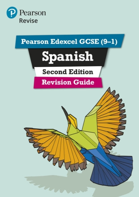 Pearson Revise Edexcel Gcse Spanish Revision Guide Second Ed