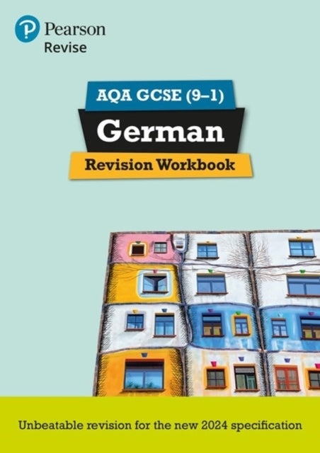 Pearson Revise Aqa Gcse German: Revision Workbook - For 2026