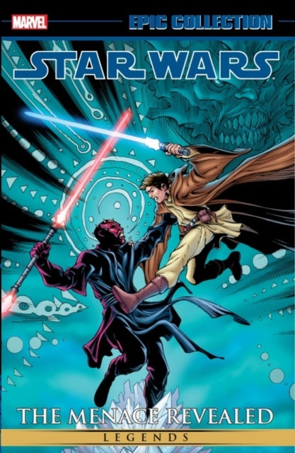 Star Wars Legends Epic Collection the Menace Revealed Vol.