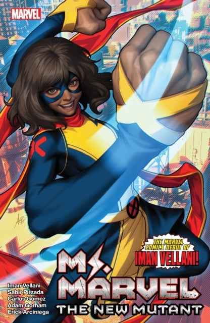 Ms. Marvel the New Mutant Vol. 1