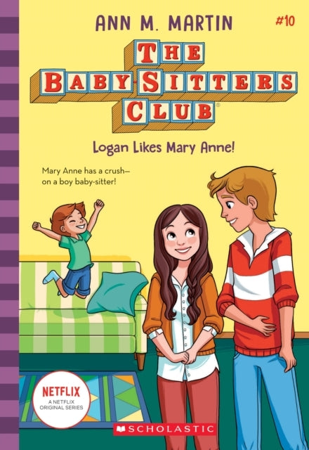 The Babysitters Club #10 Logan Likes Mary Anne! (b&w) - The Babysitters Club
