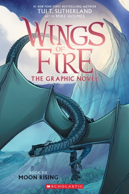 Moon Rising Wings of Fire Graphic Novel #6 - Moon Rising Wings of Fire Graphic Novel
