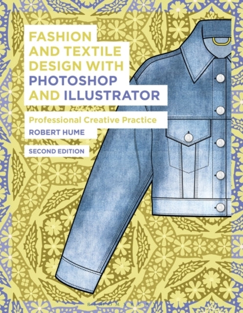 Fashion and Textile Design With Photoshop and Illustrator Pr