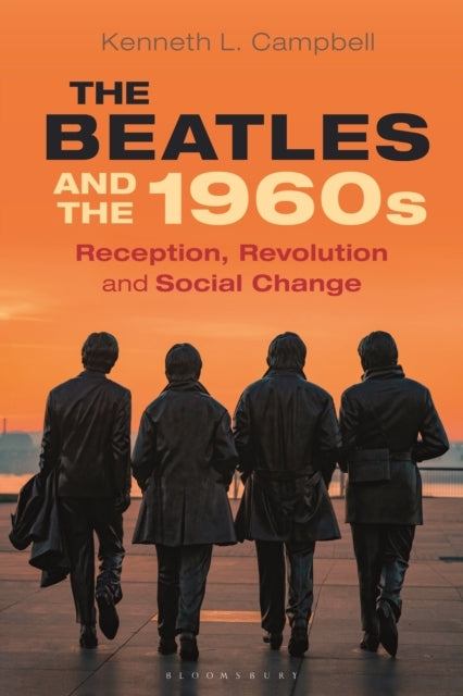 The Beatles and the 1960sreception Revolution and Social C