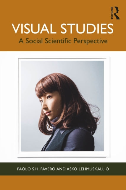 Visual Studies A Social Scientific Perspective