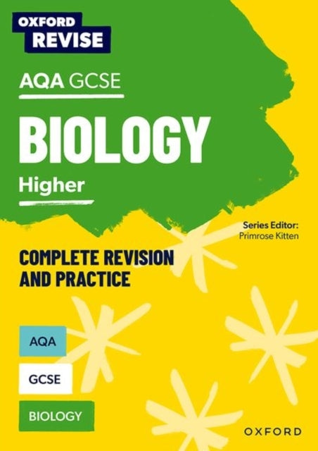 Oxford Revise: Aqa Gcse Biology Complete Revision And Practi