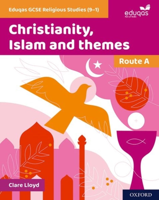 Eduqas Gcse Religious Studies 9-1: Route A Christianity, Isl