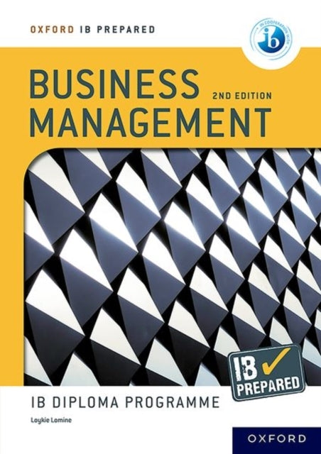 Oxford Ib Diploma Programme: Ib Prepared: Business Managemen