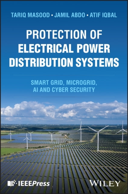 Protection of Electrical Power Distribution Systems