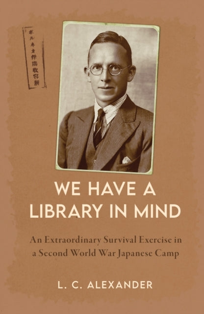 We Have A Library In Mind An Extraordinary Survival Exercise