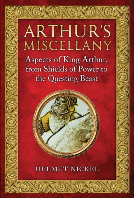 Arthur's Miscellany Aspects of King Arthur, From Shields of