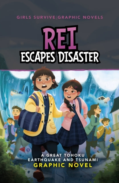 Rei Escapes Disaster A Great Tohoku Earthquake and Tsunami G