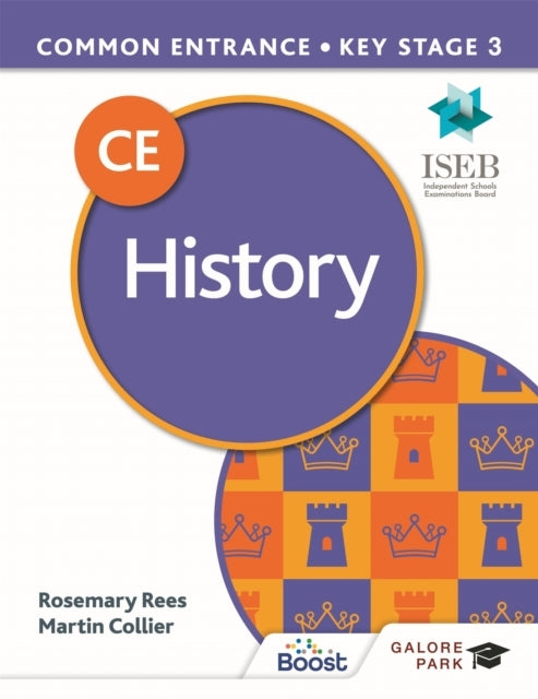 Common Entrance 13+ History For Iseb Ce and Ks3