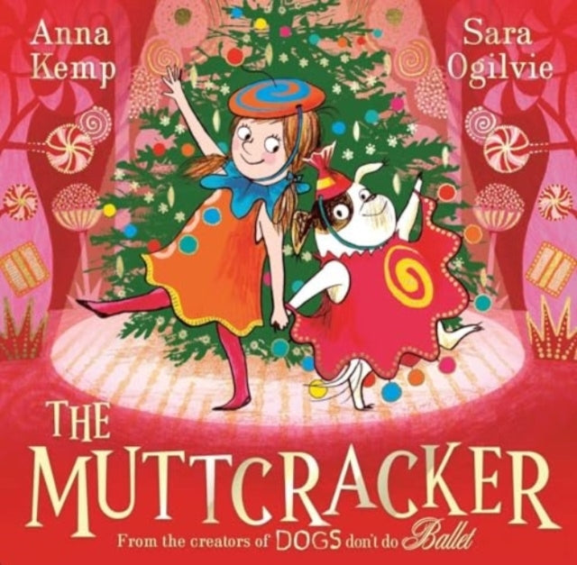 The Muttcracker A Christmas Cracker From The Creators of Dog